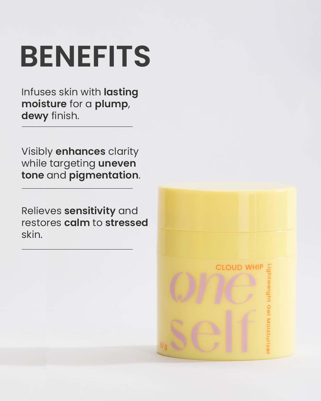 
BARRIER LOCK SHIELD

STEP 03:&nbsp;MOISTURISE

Lock in your glow with a dime-sized amount of Cloud Whip. Massage this whipped formula to seal in deep moisture with Squalane and Ceramides, shielding the skin barrier weightlessly all day.

FeaturedCloud Whip Moisturiser

Shop Now